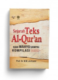 Sejarah Teks Al-Qur`an Edisi Baru